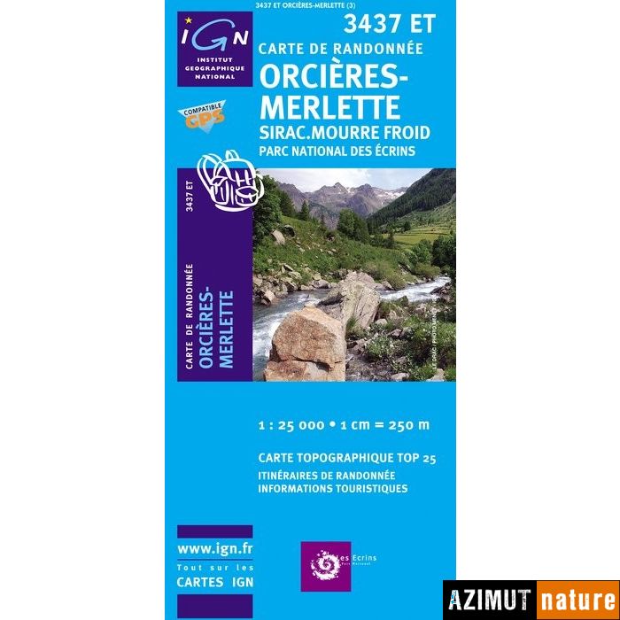 Produit Carte IGN Top25 Orcieres-Merlette - Sirac - Mourre Froid - PN Ecrins (Gps)